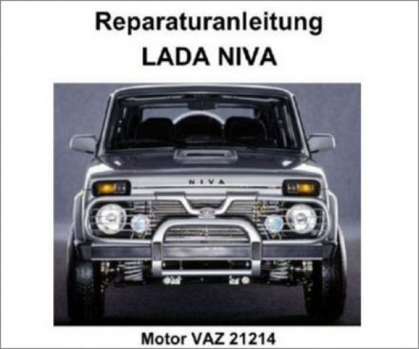 Reparaturanleitung für Lada Niva 21214 mit Stromlaufpläne